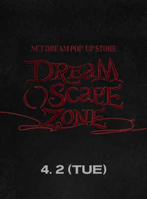 NCT DREAM [4/2] DREAM( )SCAPE ZONE POP-UP